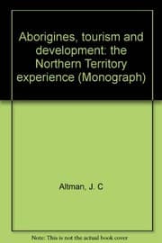 Tapa de Aborigines, tourism, and development