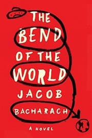 Tapa de The Bend of the World: A Novel
