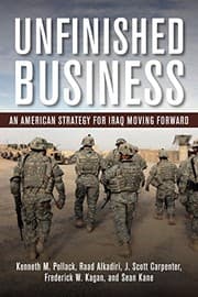 Tapa de Unfinished Business: An American Strategy for Iraq Moving Forward
