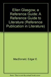 Tapa de Ellen Glasgow, a reference guide