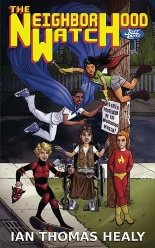 Tapa de The Neighborhood Watch (Just Cause Universe) (Volume 10)