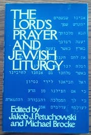 Tapa de The Lord's Prayer and Jewish Liturgy (English and German Edition)