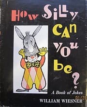 Tapa de How silly can you be?