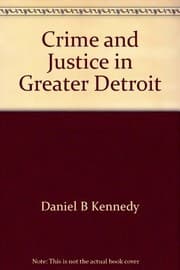 Tapa de Crime and justice in greater Detroit