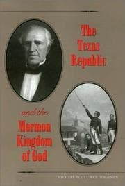 Tapa de The Texas Republic and the Mormon Kingdom of God