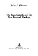 Tapa de The transformation of the New England theology