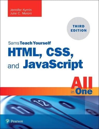 Tapa de HTML, CSS, and JavaScript All in One, Sams Teach Yourself (3rd Edition)