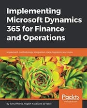 Tapa de Implementing Microsoft Dynamics 365 for Finance and Operations: Implement methodology, integration, data migration, and more