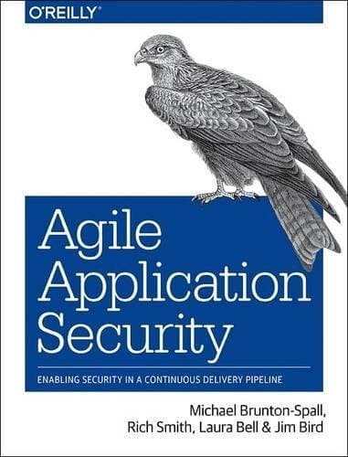 Tapa de Agile Application Security: Enabling Security in a Continuous Delivery Pipeline