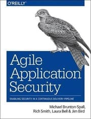 Tapa de Agile Application Security: Enabling Security in a Continuous Delivery Pipeline