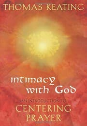 Tapa de Intimacy with God: An Introduction to Centering Prayer