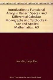 Tapa de Introduction to functional analysis, Banach spaces, and differential calculus