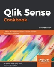 Tapa de Qlik Sense Cookbook: Over 80 recipes on data analytics to solve business intelligence challenges, 2nd Edition