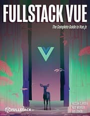 Tapa de Fullstack Vue: The Complete Guide to Vue.js