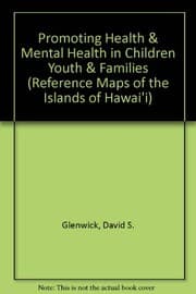 Tapa de Promoting health and mental health in children, youth, and families