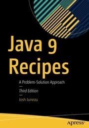 Tapa de Java 9 Recipes: A Problem-Solution Approach