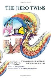 Tapa de The Hero Twins: A Navajo-English Story of the Monster Slayers (English and Navaho Edition)