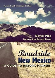 Tapa de Roadside New Mexico: A Guide to Historic Markers