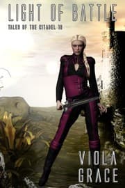 Tapa de Light of Battle (Tales of the Citadel Book 16)