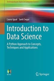 Tapa de Introduction to Data Science: A Python Approach to Concepts, Techniques and Applications (Undergraduate Topics in Computer Science)