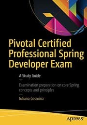 Tapa de Pivotal Certified Professional Spring Developer Exam: A Study Guide