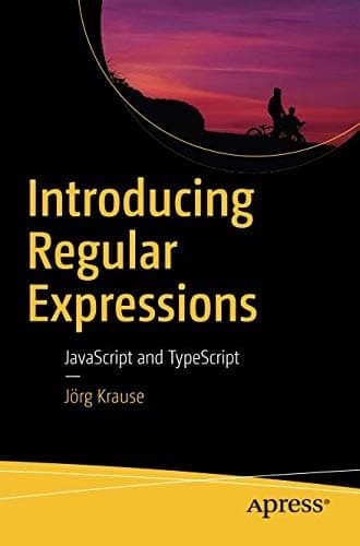 Tapa de Introducing Regular Expressions: JavaScript and TypeScript