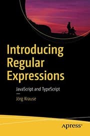 Tapa de Introducing Regular Expressions: JavaScript and TypeScript