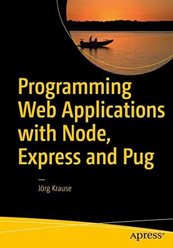 Tapa de Programming Web Applications with Node, Express and Pug