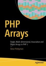 Tapa de PHP Arrays: Single, Multi-dimensional, Associative and Object Arrays in PHP 7