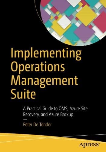 Tapa de Implementing Operations Management Suite: A Practical Guide to OMS, Azure Site Recovery, and Azure Backup