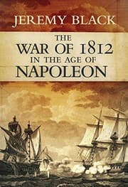 Tapa de The War of 1812: In the Age of Napoleon