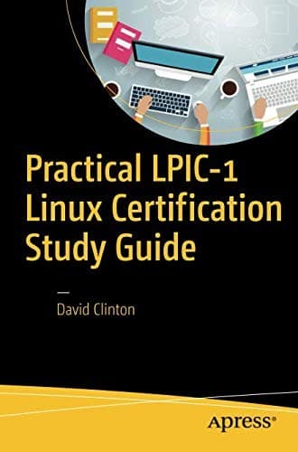 Tapa de Practical LPIC-1 Linux Certification Study Guide