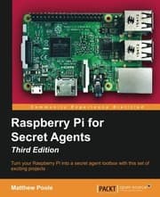Tapa de Raspberry Pi for Secret Agents - Third Edition