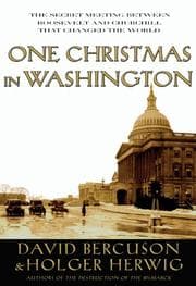 Tapa de One Christmas in Washington : Roosevelt and Churchill forge the grand alliance
