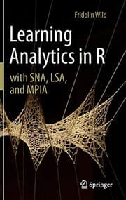 Tapa de Learning Analytics in R with SNA, LSA, and MPIA
