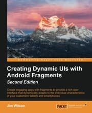 Tapa de Creating Dynamic UI with Android Fragments - Second Edition