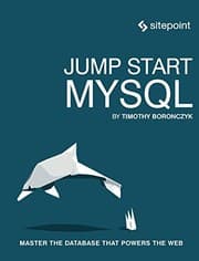 Tapa de Jump Start MySQL: Master the Database That Powers the Web