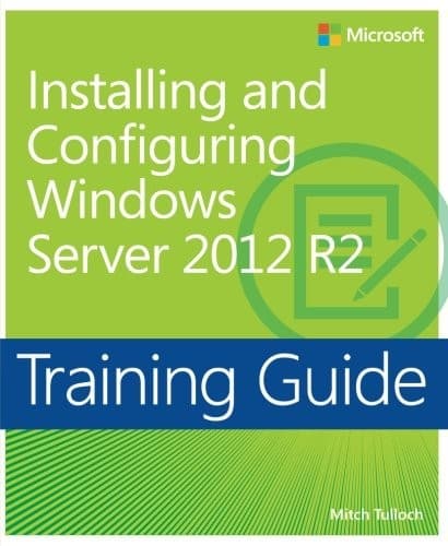 Tapa de Training Guide Installing and Configuring Windows Server 2012 R2 (MCSA) (Microsoft Press Training Guide)