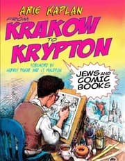 Tapa de From Krakow to Krypton: Jews and Comic Books