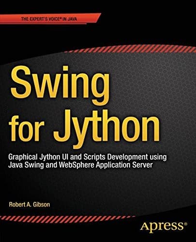 Tapa de Swing for Jython: Graphical Jython UI and Scripts Development using Java Swing and WebSphere Application Server