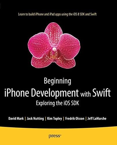 Tapa de Beginning iPhone Development with Swift: Exploring the iOS SDK