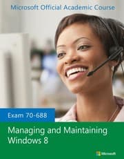 Tapa de Exam 70-688 Managing and Maintaining Windows 8