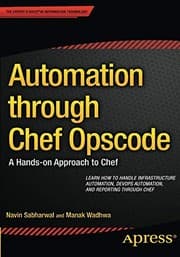 Tapa de Automation through Chef Opscode: A Hands-on Approach to Chef