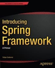 Tapa de Introducing Spring Framework: A Primer