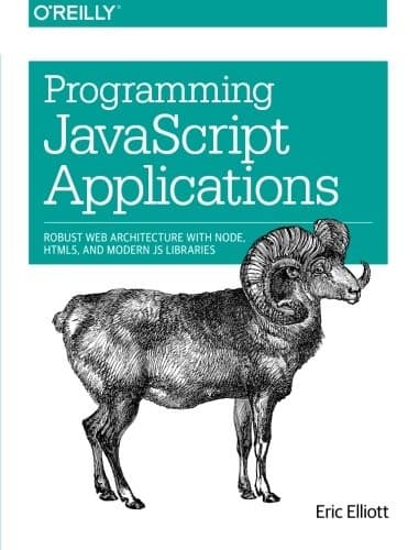 Tapa de Programming JavaScript Applications: Robust Web Architecture with Node, HTML5, and Modern JS Libraries