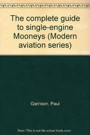 Tapa de The complete guide to single-engine Mooneys
