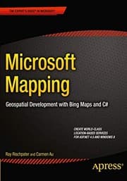 Tapa de Microsoft Mapping: Geospatial Development with Bing Maps and C# (Expert's Voice in Microsoft)