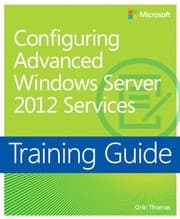 Tapa de Training Guide: Configuring Advanced Windows Server 2012 Services (Microsoft Press Training Guide)