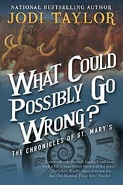 Tapa de What Could Possibly Go Wrong?: The Chronicles of St. Mary's Book Six