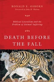 Tapa de Death Before the Fall: Biblical Literalism and the Problem of Animal Suffering